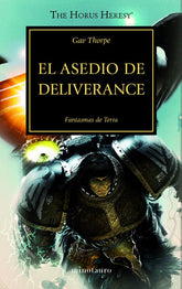 LA HEREJIA DE HORUS 18: EL ASEDIO DE DELIVERANCE